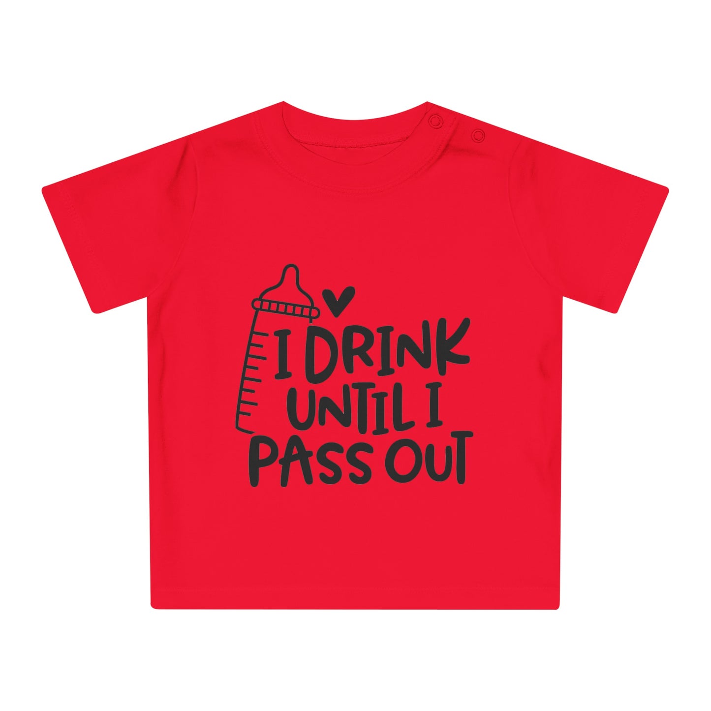 Baby & Toddler - I Drink Until I Pass Out Baby T-Shirt, Funny Baby Shirts