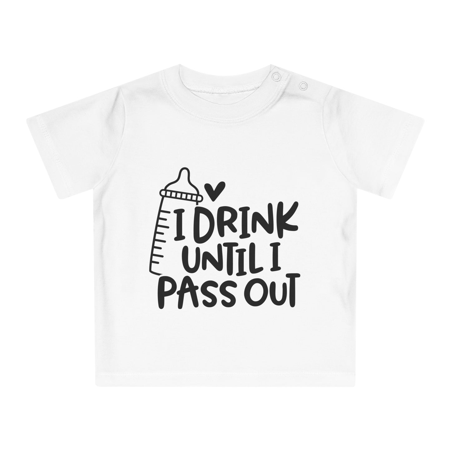 Baby & Toddler - I Drink Until I Pass Out Baby T-Shirt, Funny Baby Shirts