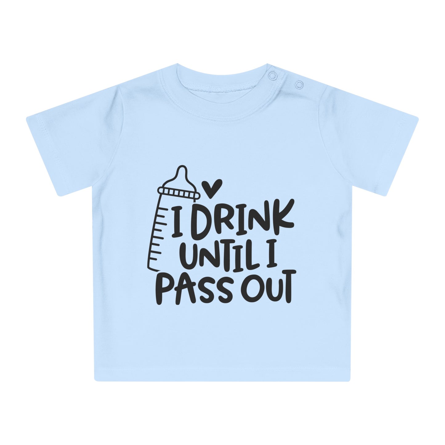 Baby & Toddler - I Drink Until I Pass Out Baby T-Shirt, Funny Baby Shirts